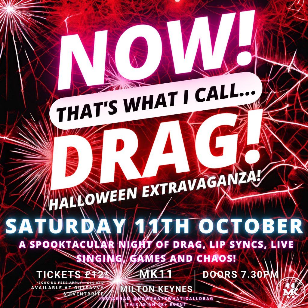NOW! That's What I Call...DRAG! Milton Keynes!, 11 October | Event in Milton Keynes | AllEvents