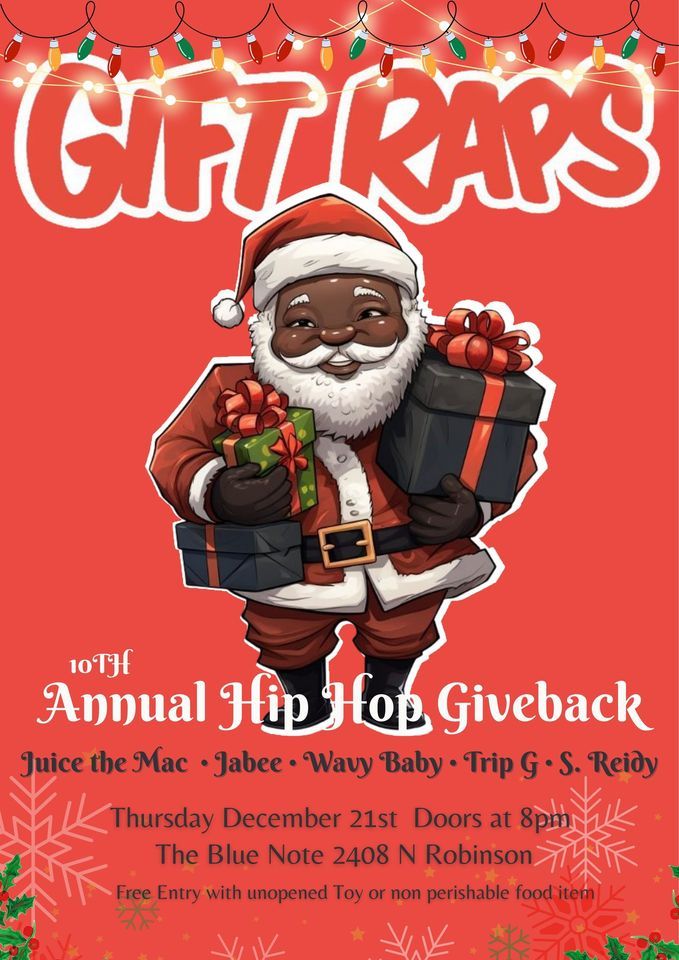 Gift Raps , BlueNoteLounge, Oklahoma City, December 21 2023 AllEvents.in