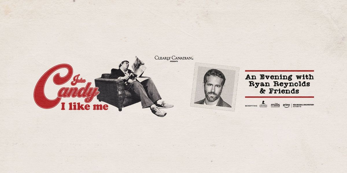John Candy: I Like Me - An Evening with Ryan Reynolds and Friends at Kings Theatre Brooklyn, 8 October | AllEvents