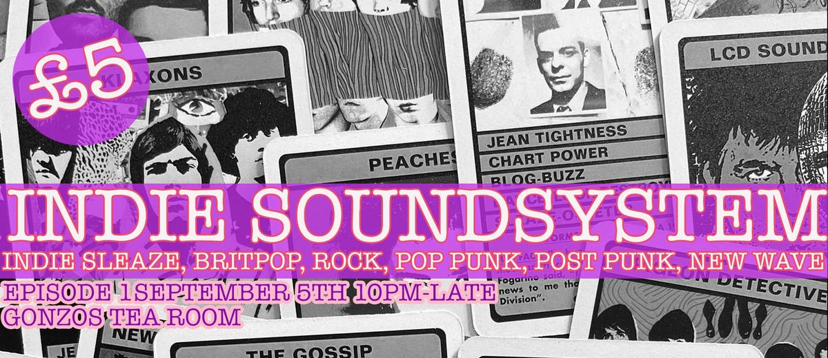 INDIE SOUNDSYSTEM, 5 September | Event in Norwich | AllEvents