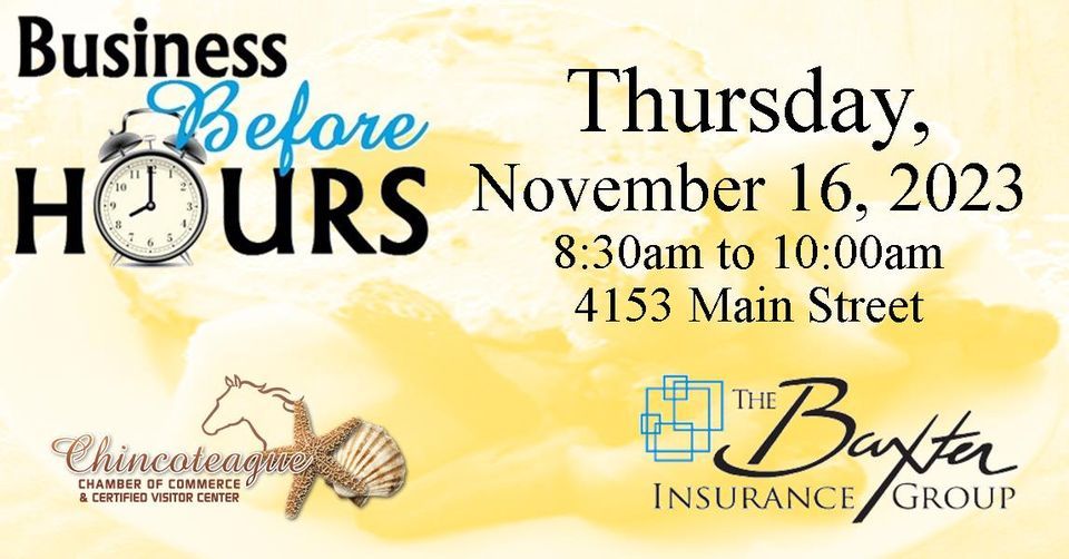 Business Before Hours at The Baxter Insurance Group, 4153 N Main St
