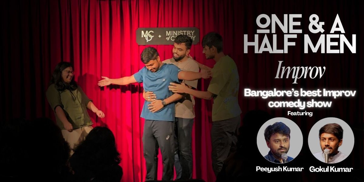 Unscripted Improv Comedy Show - One & A Half Men