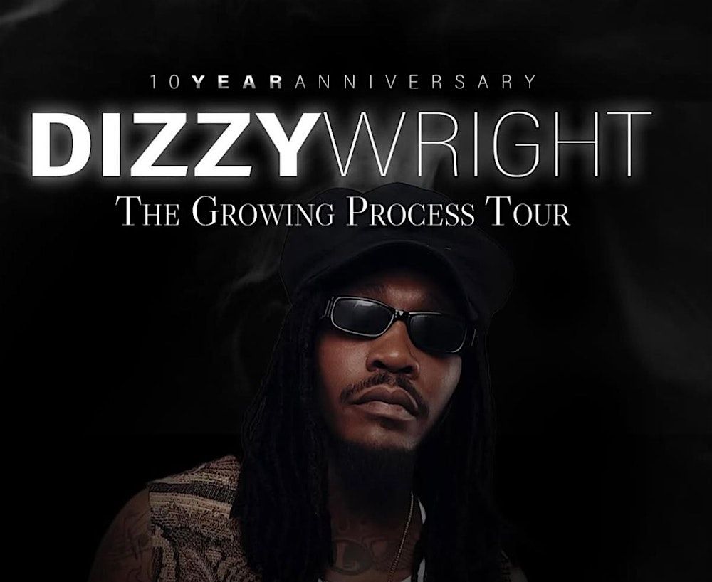 Dizzy Wright The Growing Process Tour Avondale Arizona in Avondale, 15 August | Event in Avondale | AllEvents