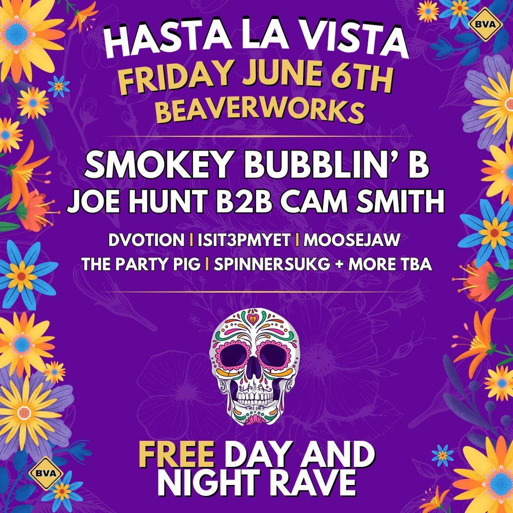 FREE Day & Night Party w/ Smokey Bubblin' B at Beaverworks | Event in Leeds | AllEvents