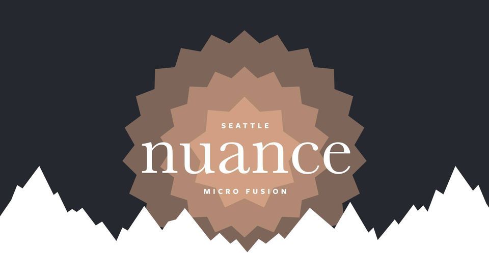 Nuance is Back!, Studio Deep Roots, Seattle, 26 January 2024 | AllEvents