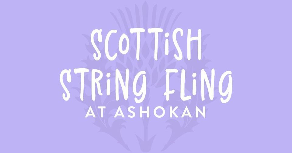 Scottish String Fling 2023, The Ashokan Center, Olivebridge, 12 May