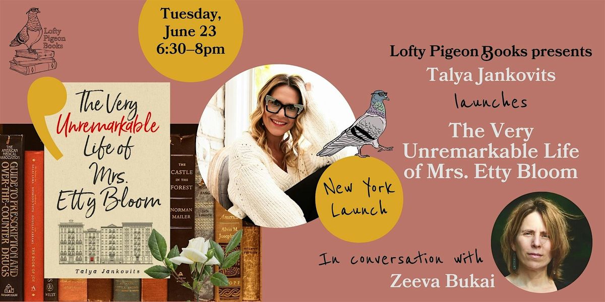 Talya Jankovits launches "The Very Unremarkable Life of Mrs. Etty Bloom ...