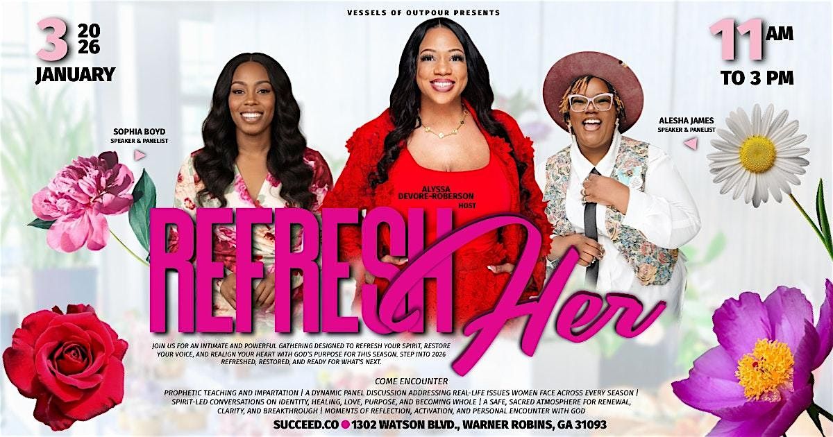 Refresh Her: The Encounter