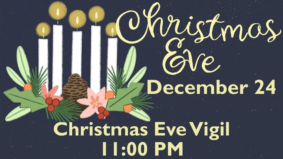 Christmas Eve Vigil, Hollywood United Methodist Church, December 24