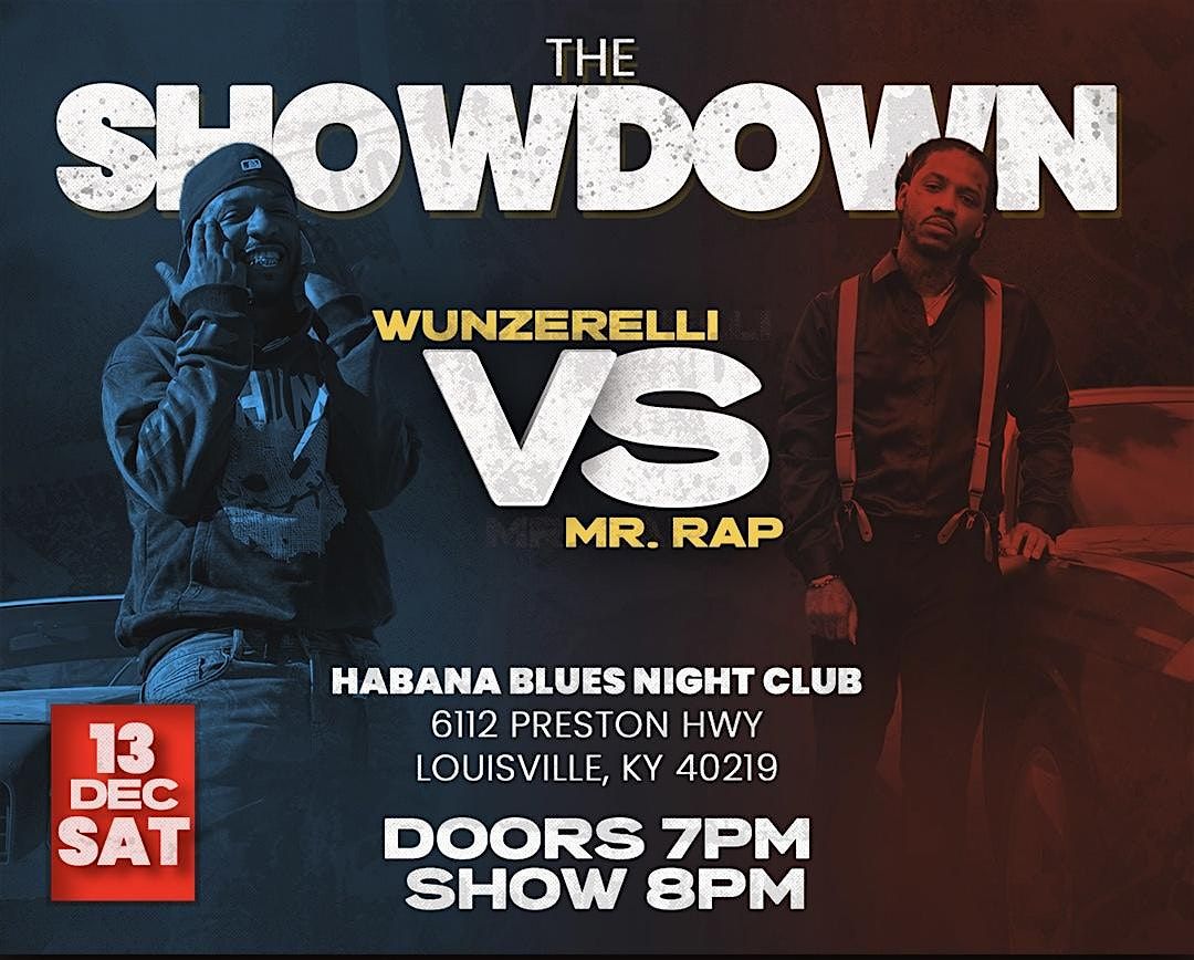 Wuntayk Timmy LIVE - Wunzerelli Versus Mr. Rap, 13 December | Event in Louisville | AllEvents