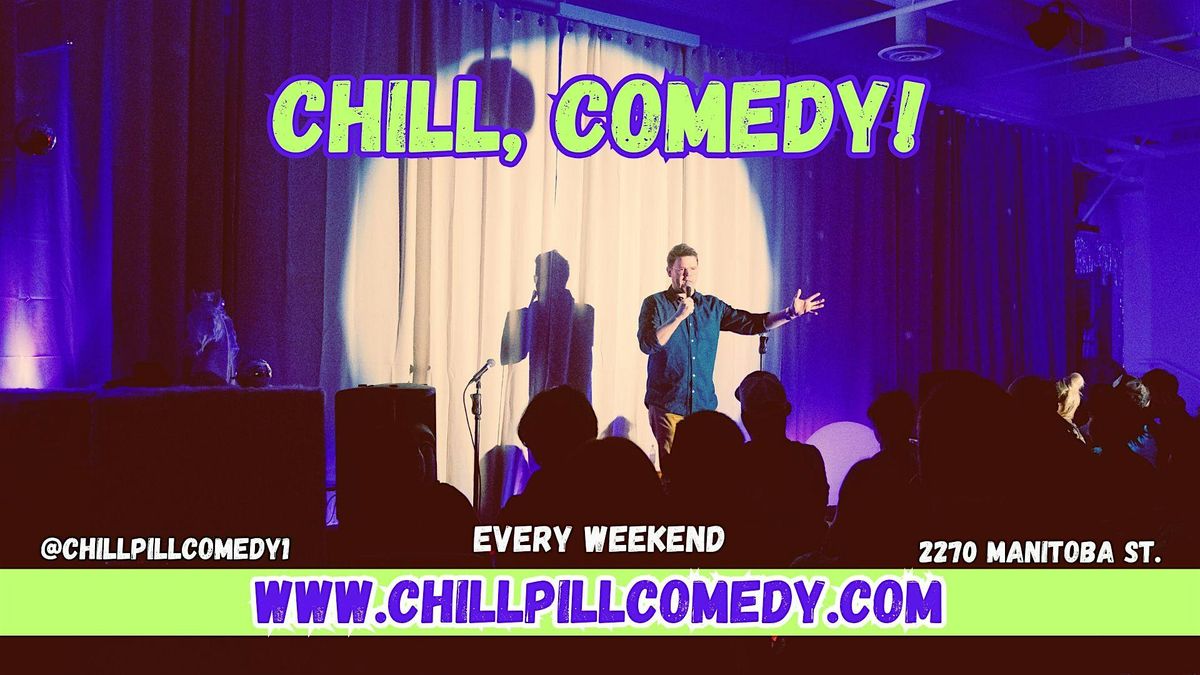 Chill, Comedy! Vancouver's Funniest Night- Friday December 5th 7:30PM, 5 December | Event in Vancouver | AllEvents