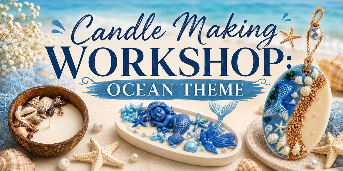 Candle Making Workshop
