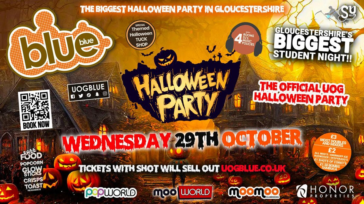 THE OFFICIAL UOG 🎃🦇👻 HALLOWEEN PARTY 2025 🧟⛓️😈 | Blue &amp; Blue Wednesdays | Gloucestershire’s Biggest Student Night 💙, 29 October