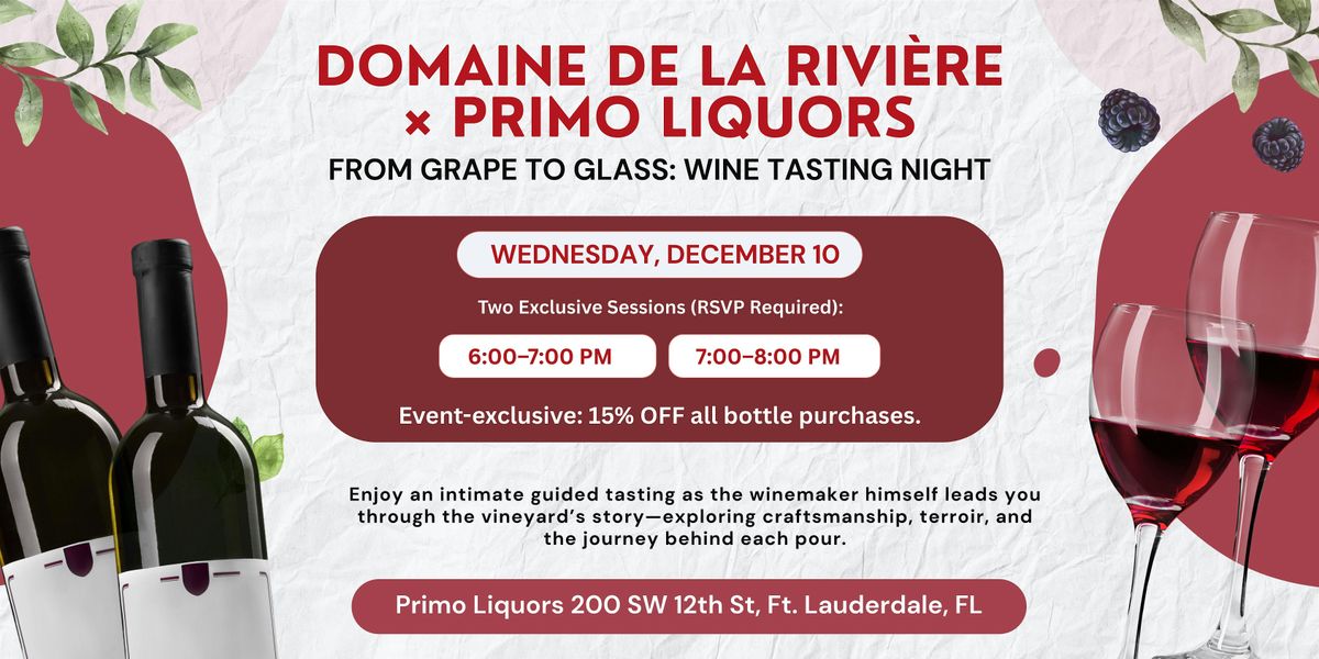Domaine de la Rivière × Primo Liquors, 10 December | Event in Fort Lauderdale | AllEvents