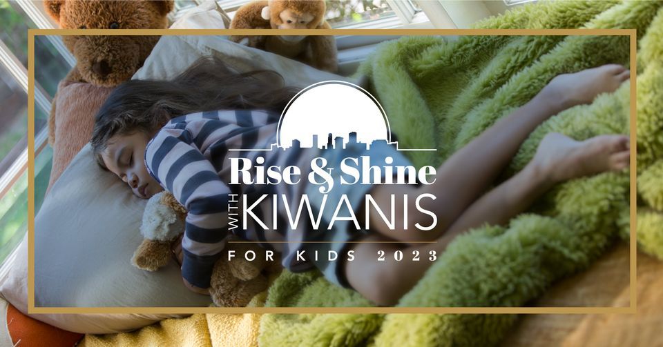Rise & Shine with Kiwanis for Kids, The Well Community Development