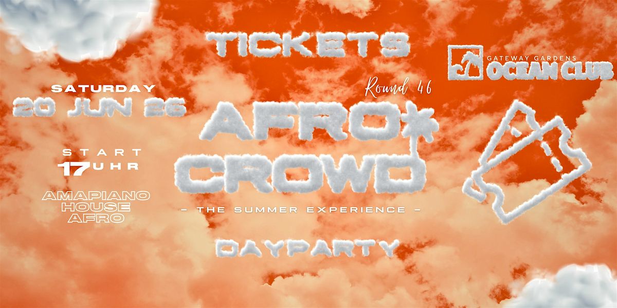 AFROCROWD FRANKFURT | OCEANS CLUB WE DO IT AGAIN