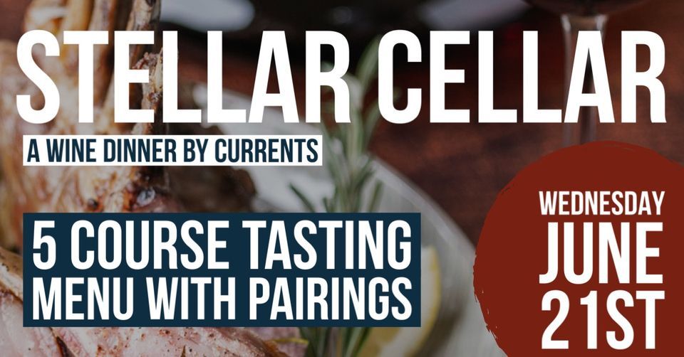 Stellar Cellar A Wine Dinner by Currents, Currents Restaurant Tarpon