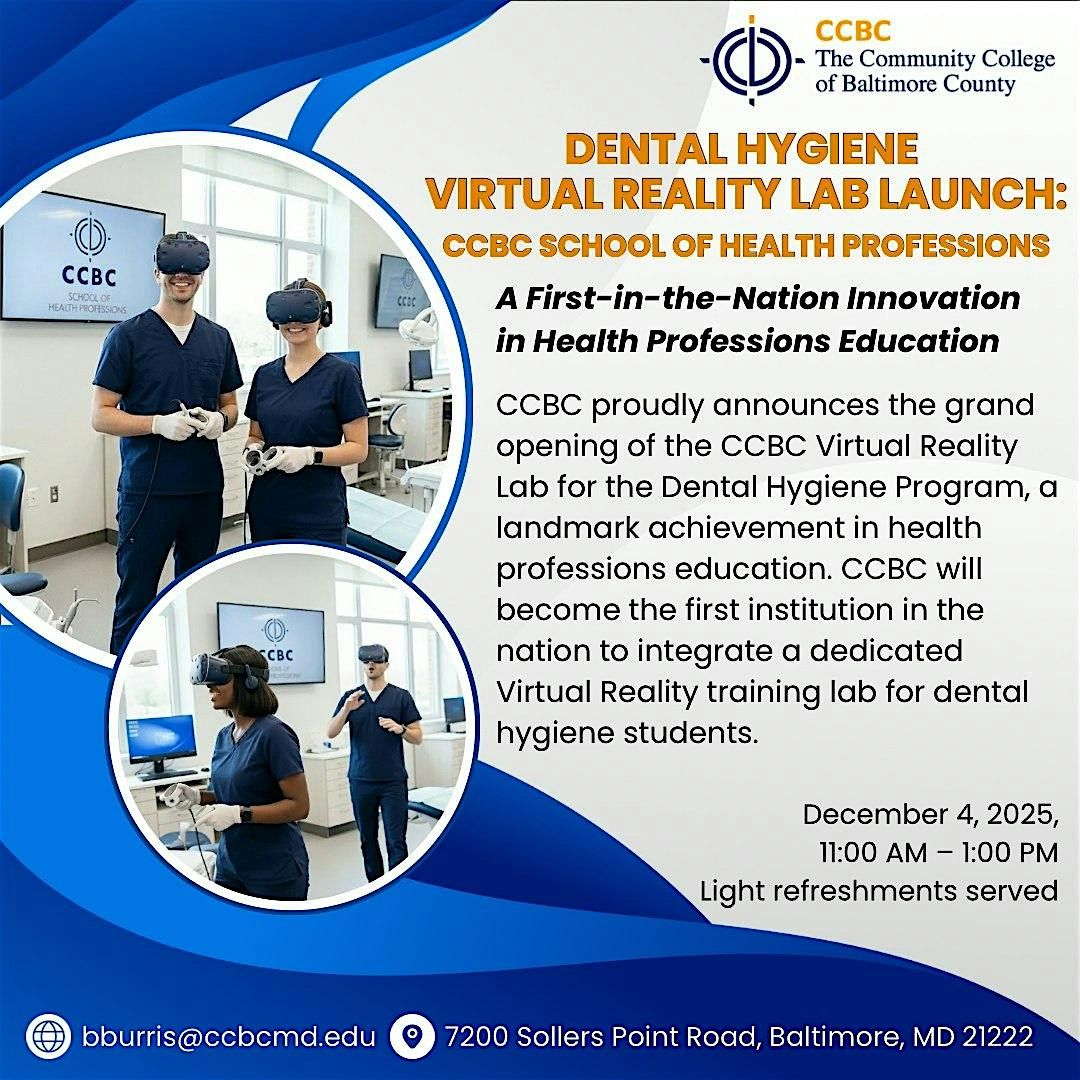 CCBC VR Dental Hygiene Lab Launch – Advancing the Future of Workforce, 4 December | Event in Baltimore | AllEvents