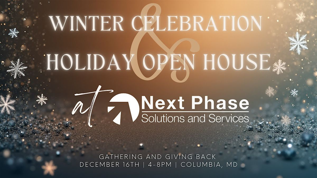 Winter Celebration & Holiday Open House ~ Hosted by Next Phase, 16 December | Event in Columbia | AllEvents