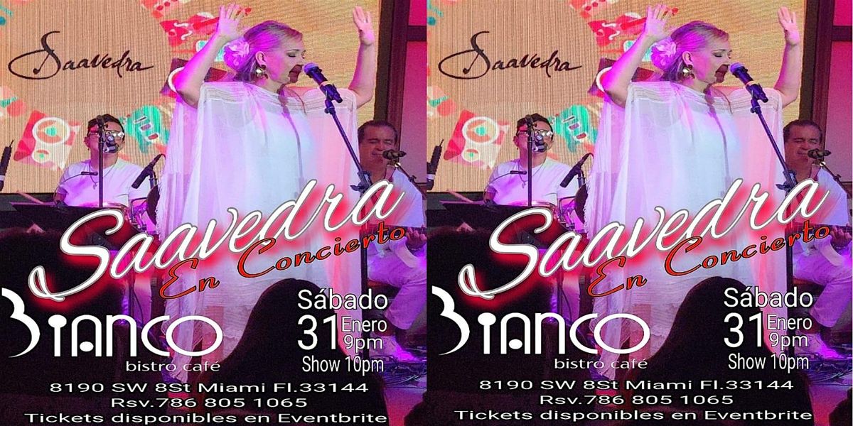Saavedra en Concierto, 31 January | Event in Miami | AllEvents