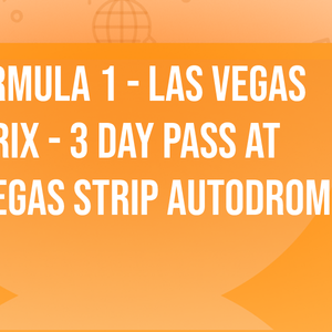 2026 Formula 1 - Las Vegas Grand Prix - 3 Day Pass at F1 Las Vegas Strip Autodrome