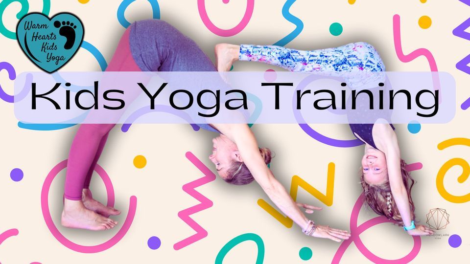 45 Hour Kids Yoga Training 2024 with Sarah , Meadowlark Yoga, Edinburgh