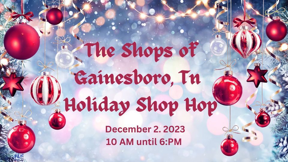 Gainesboro Holiday Shop Hop, gainesboro tennessee, Shannon, December 2