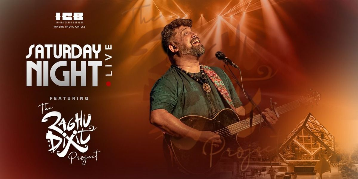 Saturday Night Live Ft. The Raghu Dixit Project