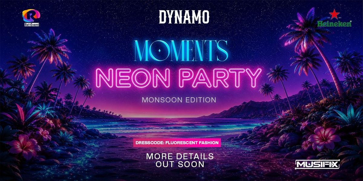 MOMENTS NEON PARTY