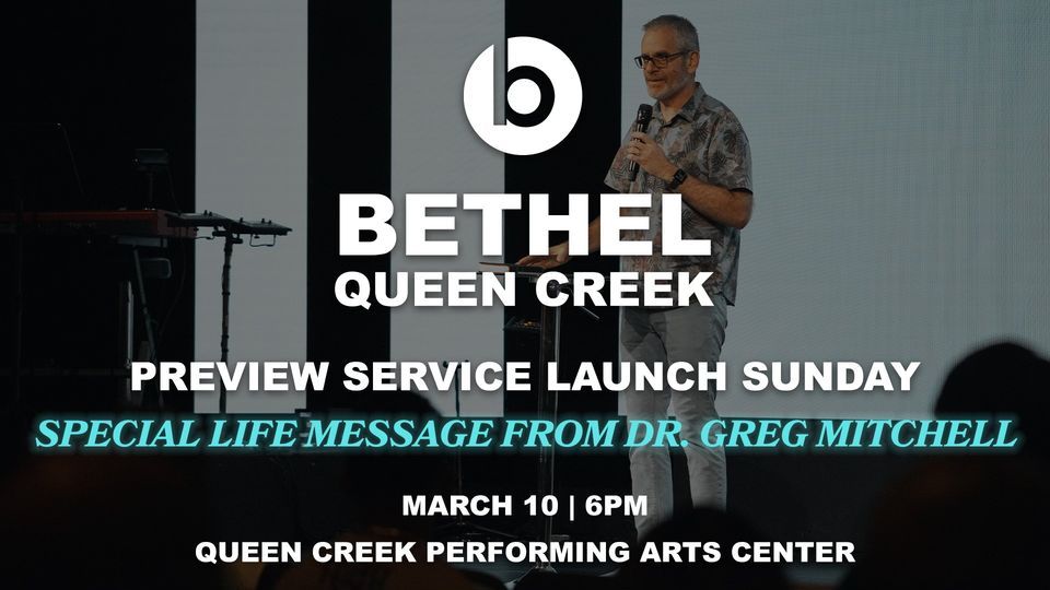 Queen Creek Preview Service with Dr. Greg Mitchell, Queen Creek