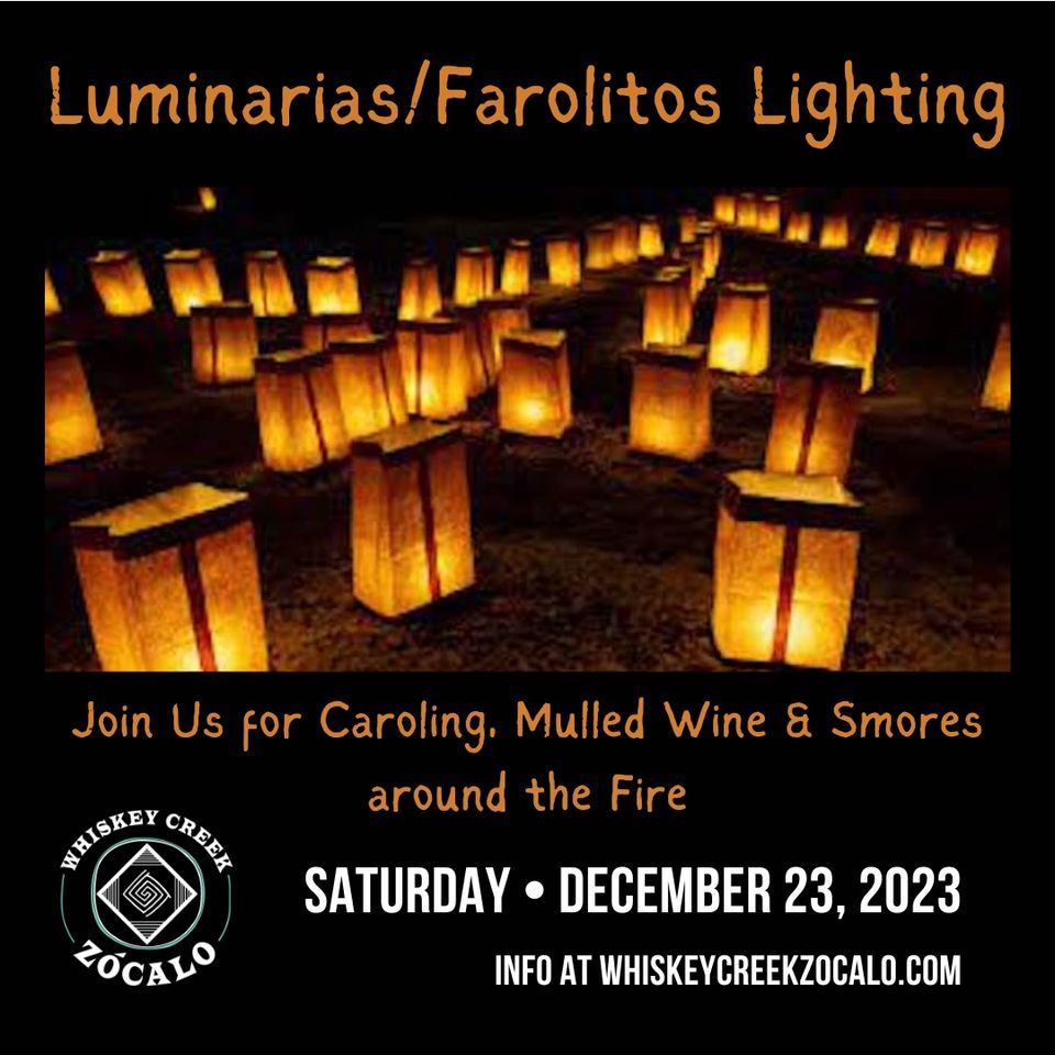 Luminarias/Farolitos Lighting, Whiskey Creek Zócalo, Arenas Valley, December 23 2023 AllEvents.in