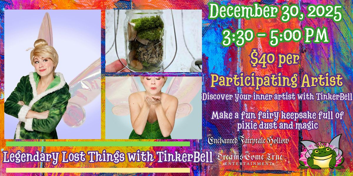 Art with Character: Legendary Lost Things with TinkerBell, 30 December | Event in Lakeland | AllEvents