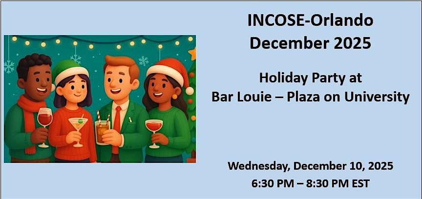 INCOSE-Orlando Holiday Party, 10 December | Event in Orlando | AllEvents