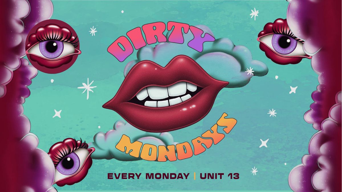 Dirty Mondays - EVERY MONDAY [LAST TICKETS] | Event in Nottingham | AllEvents