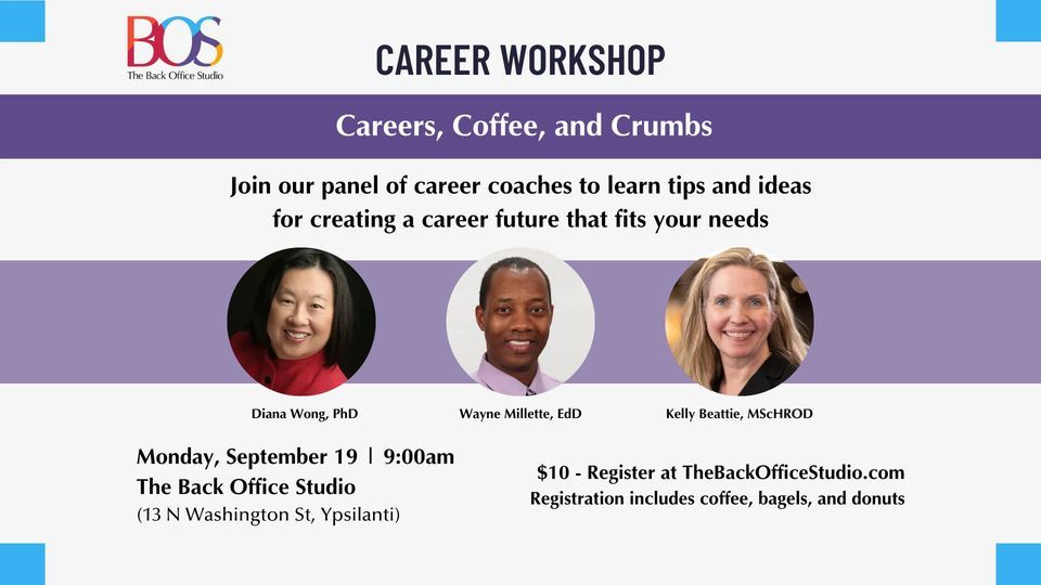 Careers, Coffee, and Crumbs, The Back Office Studio, Ypsilanti