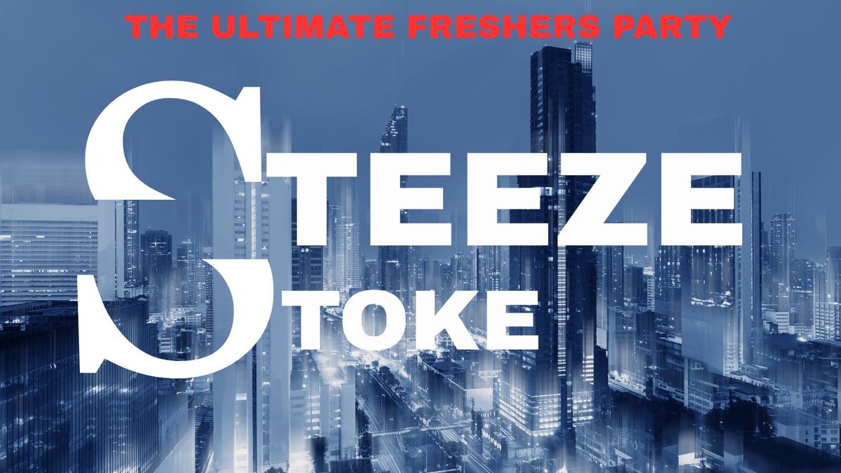 STEEZE STOKE : ULTIMATE FRESHERS PARTY 2025, 4 October | Event in Stoke On Trent | AllEvents
