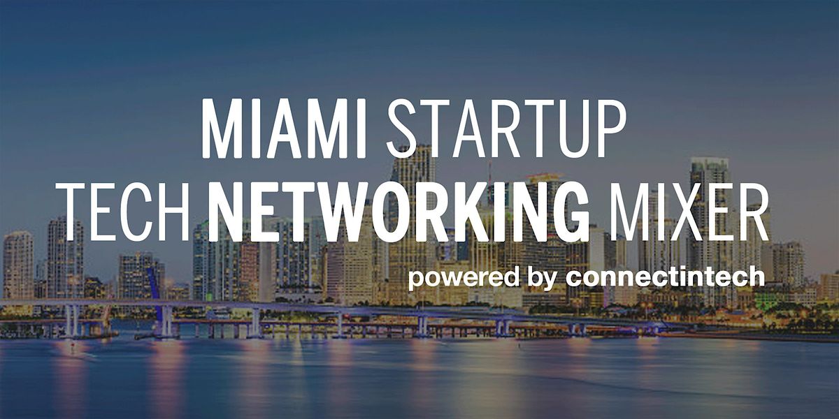 Miami Tech Mixer 2026, 29 January | Event in Miami | AllEvents