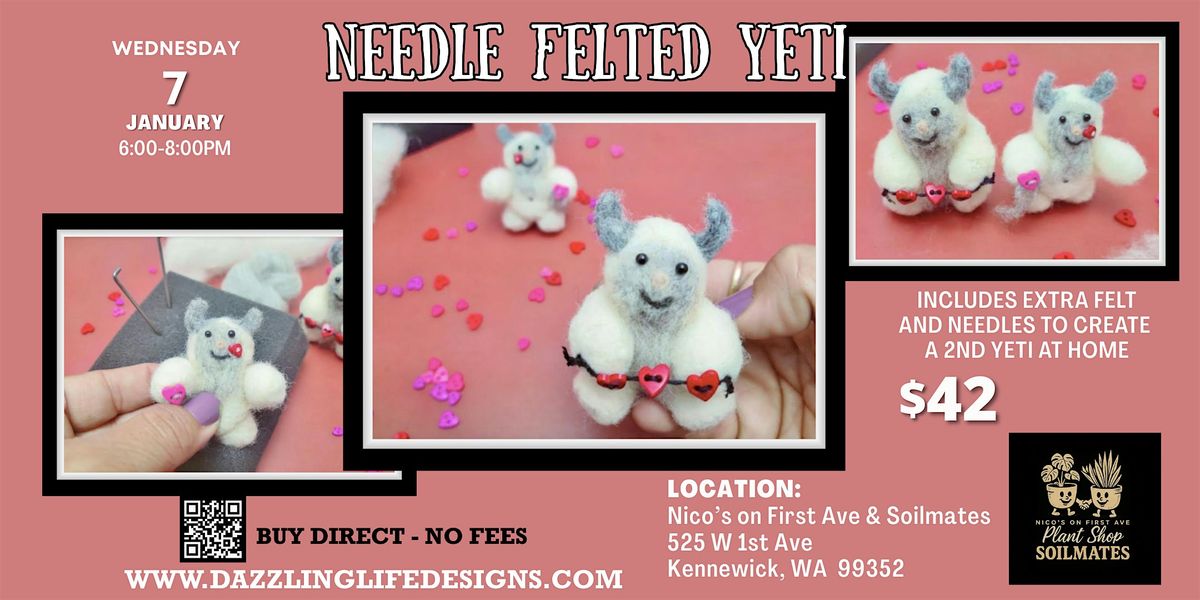 Needle Felting Workshop: From Wool to Wow: Your Handmade Yeti Awaits!, 7 January | Event in Kennewick | AllEvents