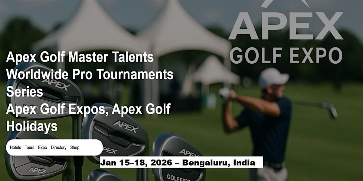 Golf Master Talents Apex Tours Global Fame & Prices in  Bengaluru, India, 15 January | Event in Bengaluru