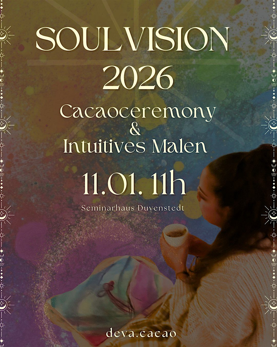 Soulvision 2025 - Cacaoceremony & Intuitives Malen