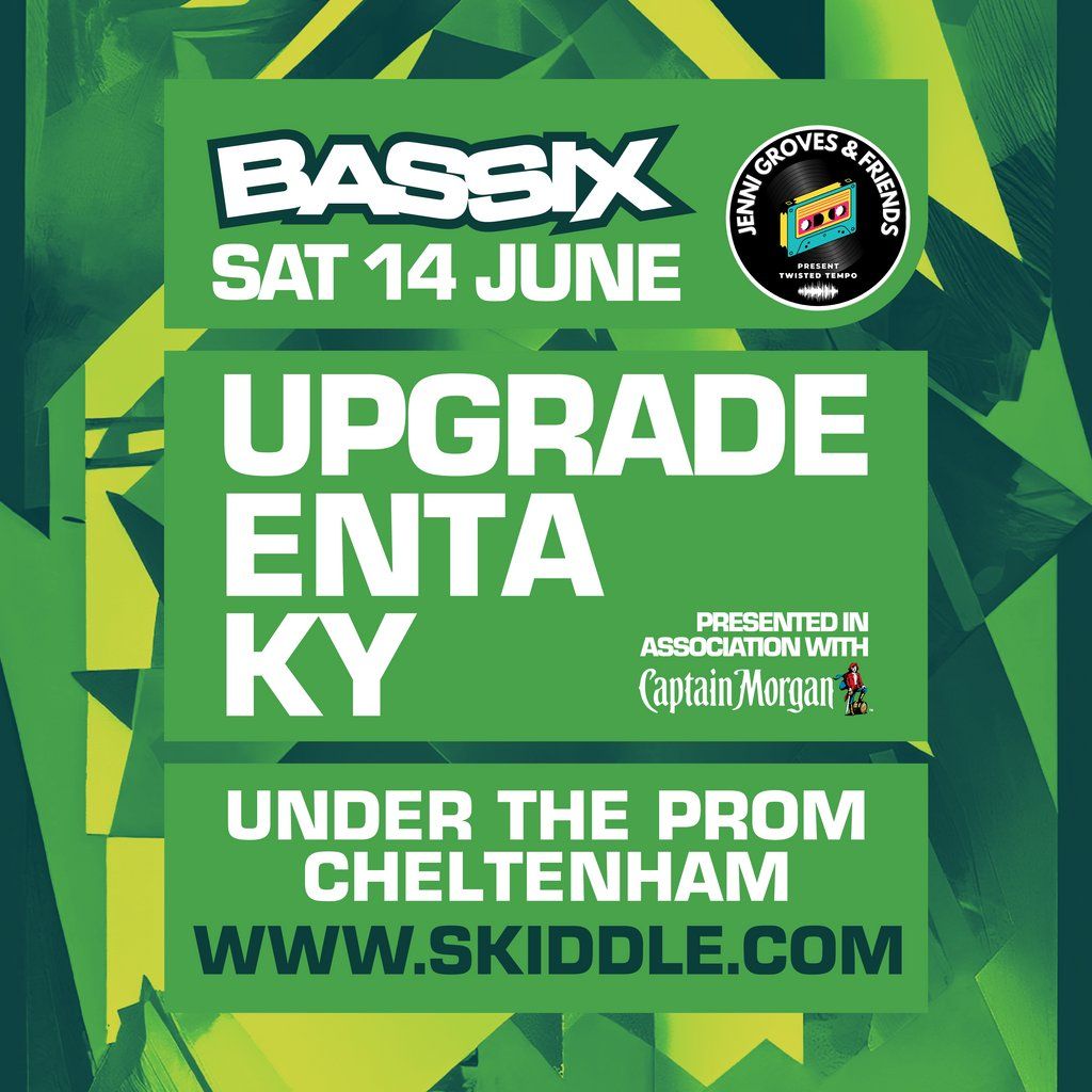 BASSIX x Twisted Tempo - UPGRADE / ENTA / KY, 14 June | Event in Cheltenham | AllEvents