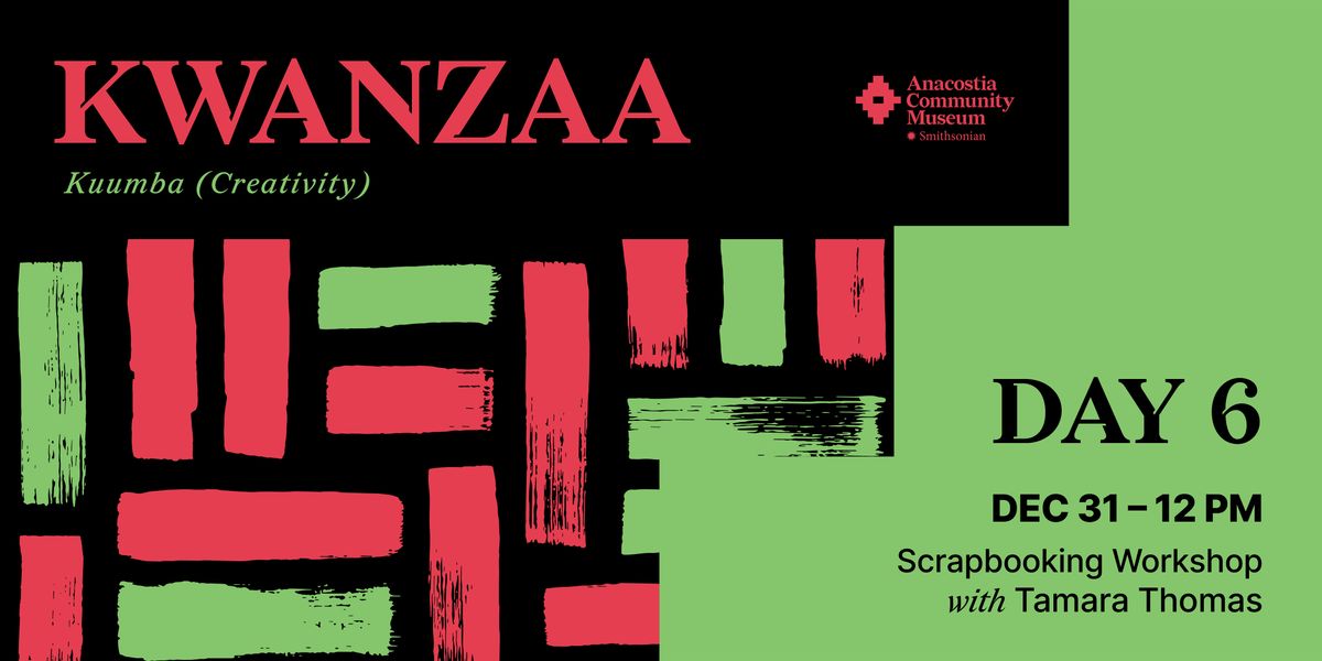 Kwanzaa at ACM: Kuumba - Scrapbooking Workshop with Tamara Thomas, 31 December | Event in Washington | AllEvents