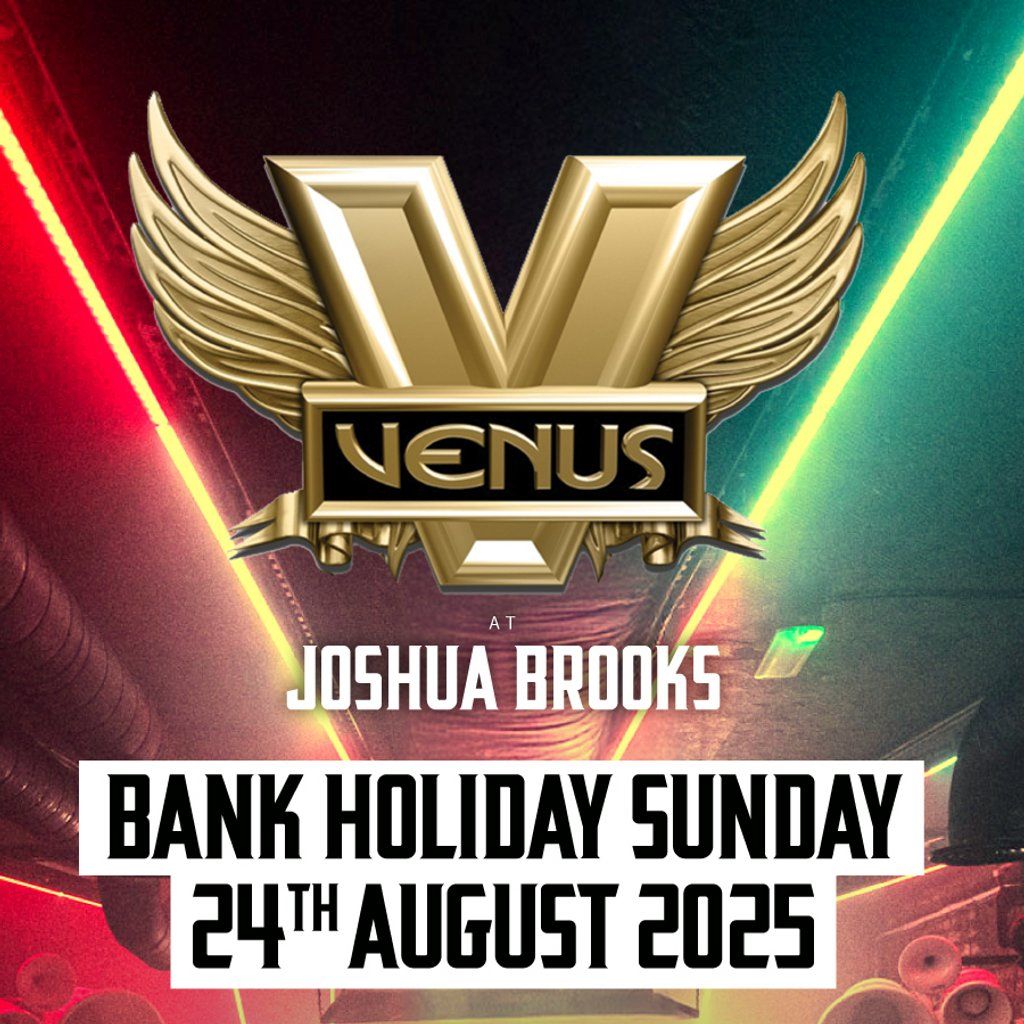 Venus x Flow - Bank Holiday Sunday, 24 August | Event in Manchester | AllEvents