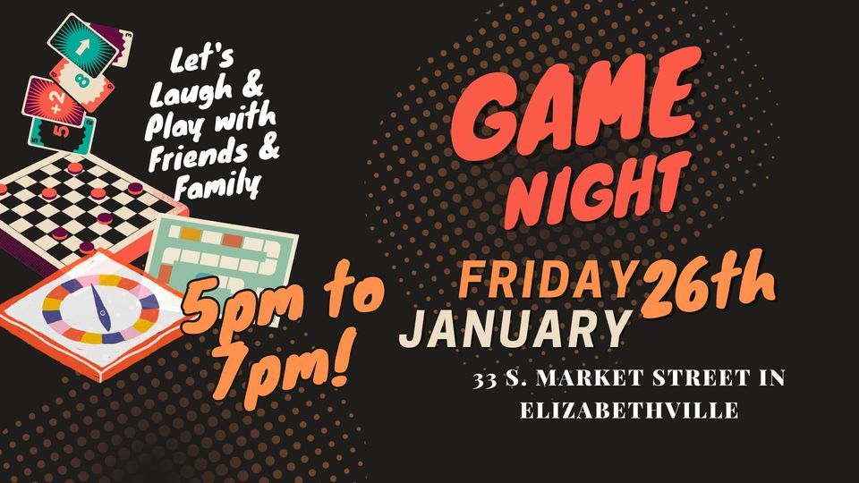 Game Night at the LVCM!, Lykens Valley Children's Museum