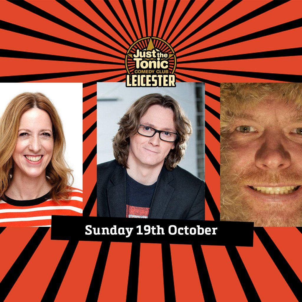 Just the Tonic Comedy Weekender - Ed Byrne Special Afternoon, 19 October | Event in Leicester | AllEvents