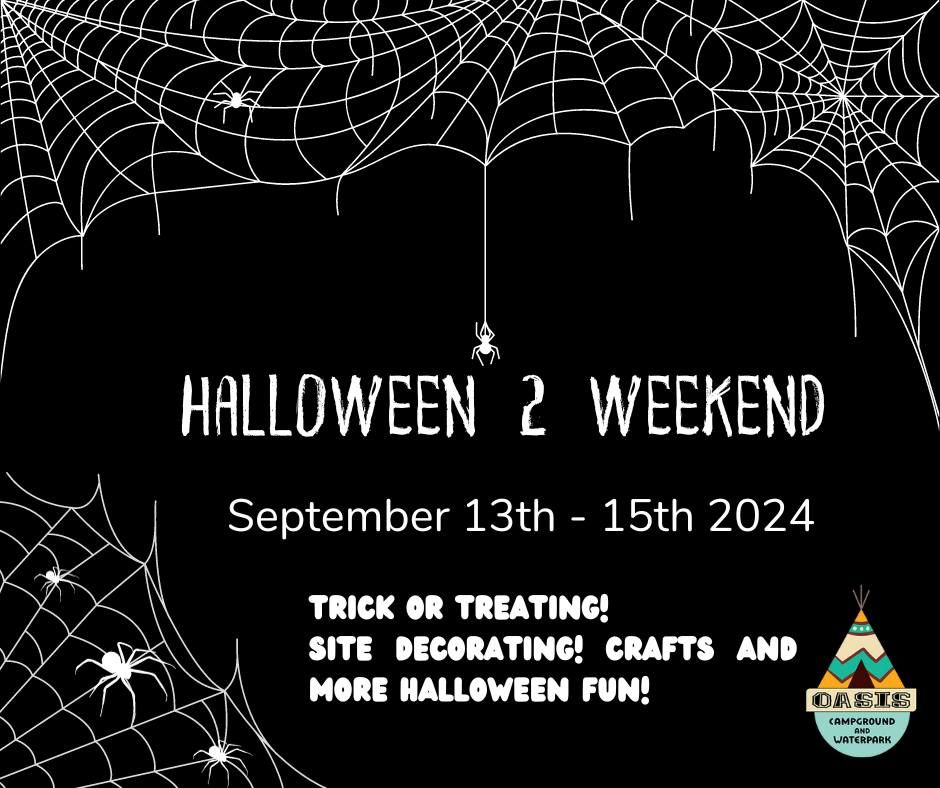 Halloween 2 Weekend! , Oasis Campground and Waterpark, Hancock