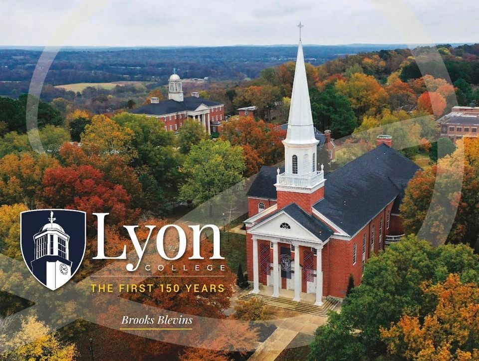 Book Signing Event Dr. Brooks Blevins, Lyon College The First 150