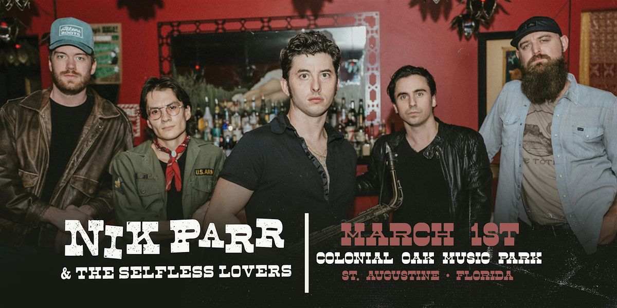 NIK PARR & THE SELFLESS LOVERS - ST AUGUSTINE, 1 March | Event in St Augustine | AllEvents
