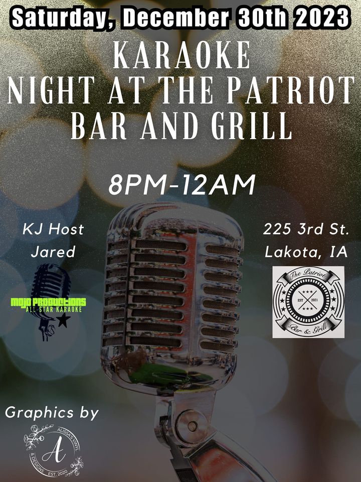 Sat. December 30th Karaoke at The Patriot Bar & Grill, The Patriot Bar and Grill, Lakota