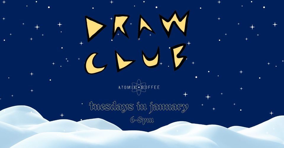 Draw Club, Atomic Coffee, Fargo, January 16 2024 AllEvents.in